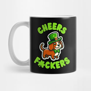 Cheers Fckers Mug